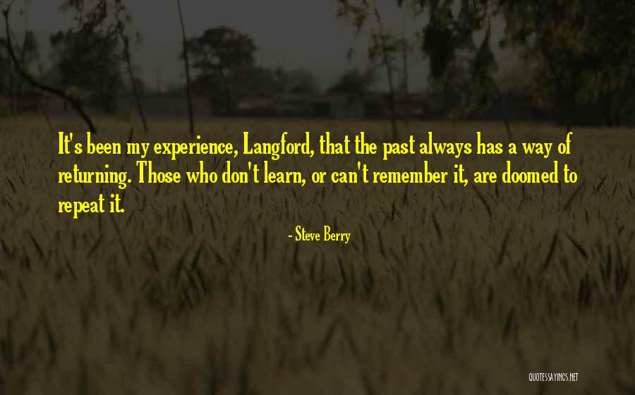 History Is Doomed To Repeat Quotes By Steve Berry