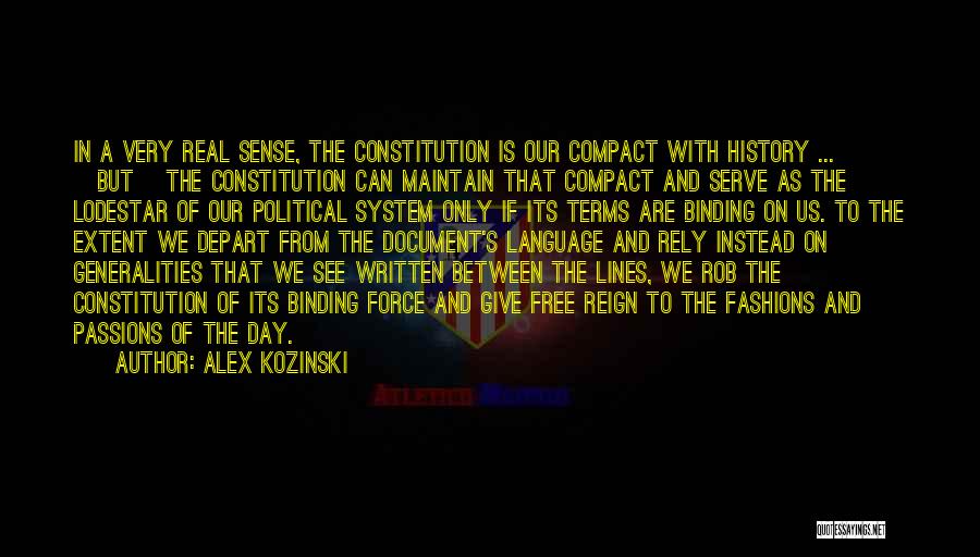 History Is Written Quotes By Alex Kozinski