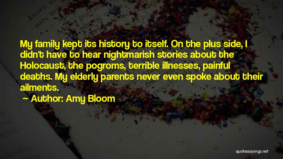 History Itself Quotes By Amy Bloom