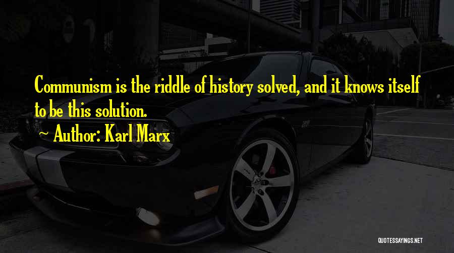 History Itself Quotes By Karl Marx