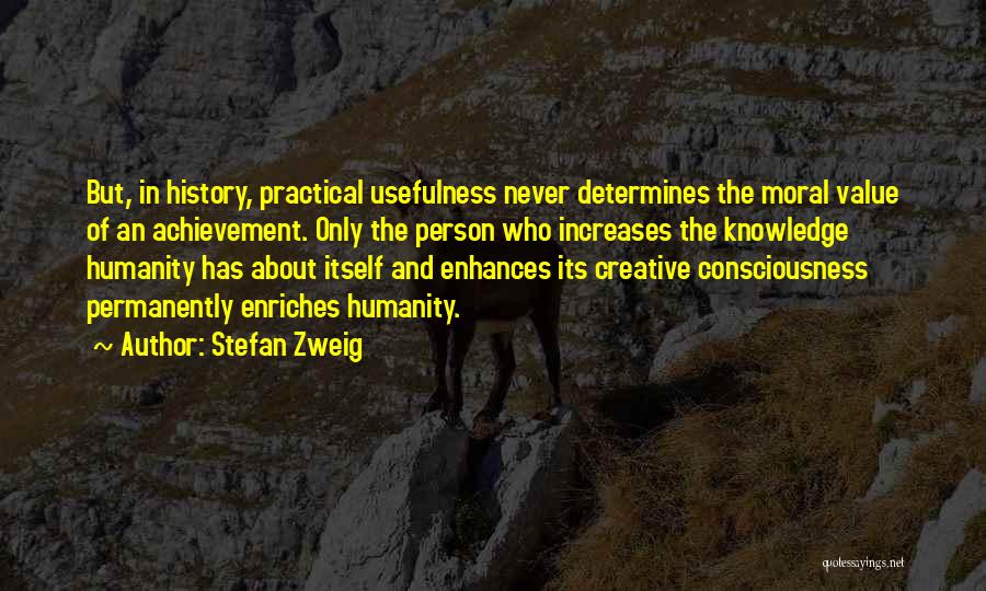 History Itself Quotes By Stefan Zweig