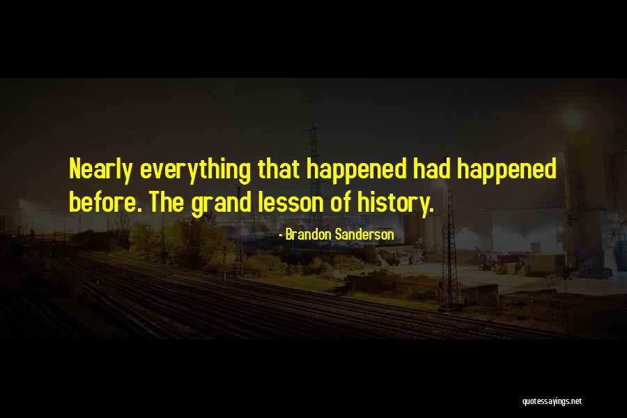 History Lessons Quotes By Brandon Sanderson History Lessons Quotes By Brandon Sanderson