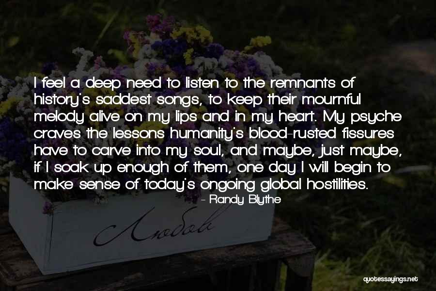 History Lessons Quotes By Randy Blythe History Lessons Quotes By Randy Blythe