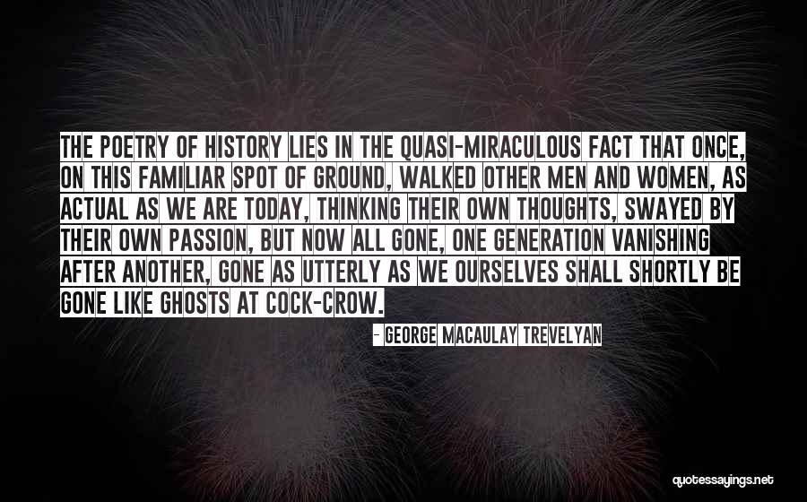 History Lies Quotes By George Macaulay Trevelyan History Lies Quotes By George Macaulay Trevelyan