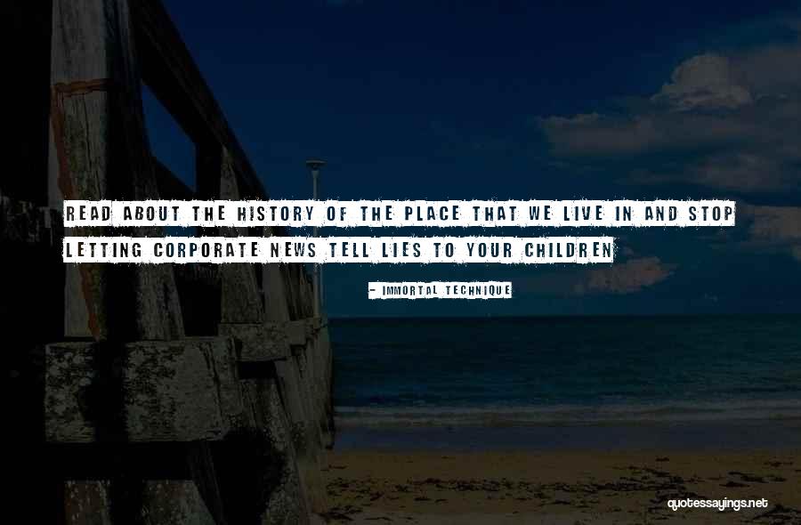 History Lies Quotes By Immortal Technique History Lies Quotes By Immortal Technique