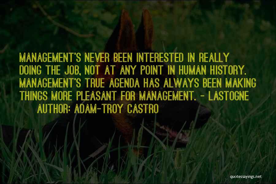 History Making Quotes By Adam-Troy Castro