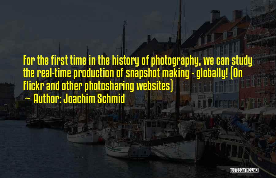 History Making Quotes By Joachim Schmid