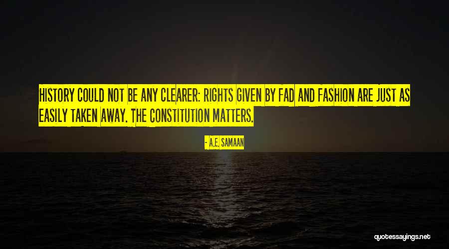 History Matters Quotes By A.E. Samaan History Matters Quotes By A.E. Samaan