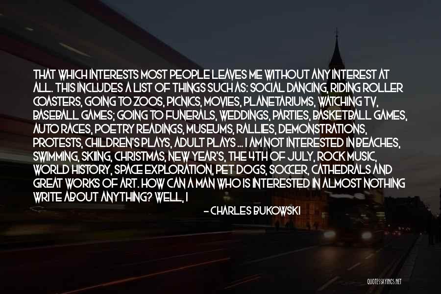 History Museums Quotes By Charles Bukowski