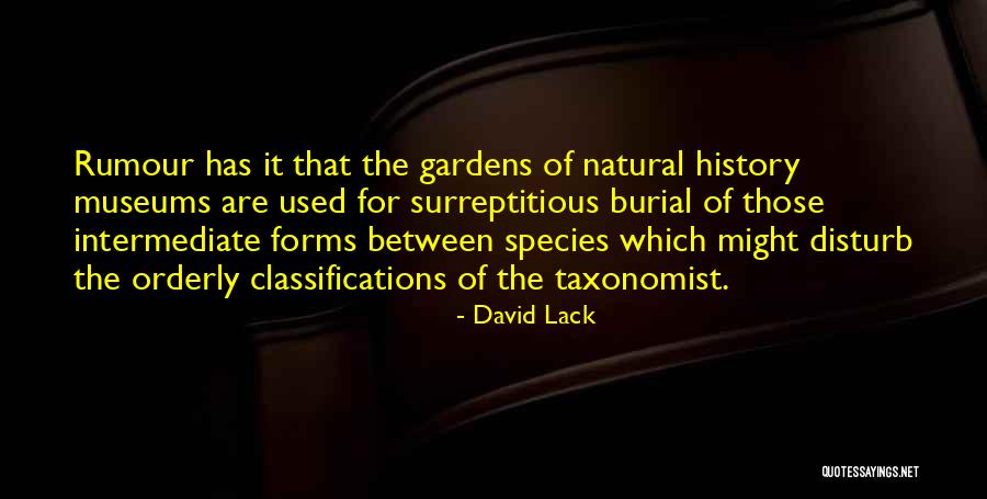 History Museums Quotes By David Lack