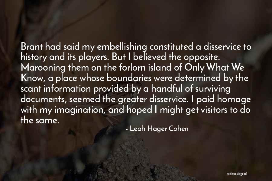 History Museums Quotes By Leah Hager Cohen