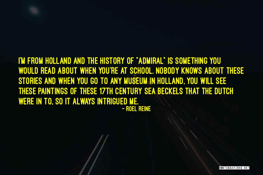 History Museums Quotes By Roel Reine