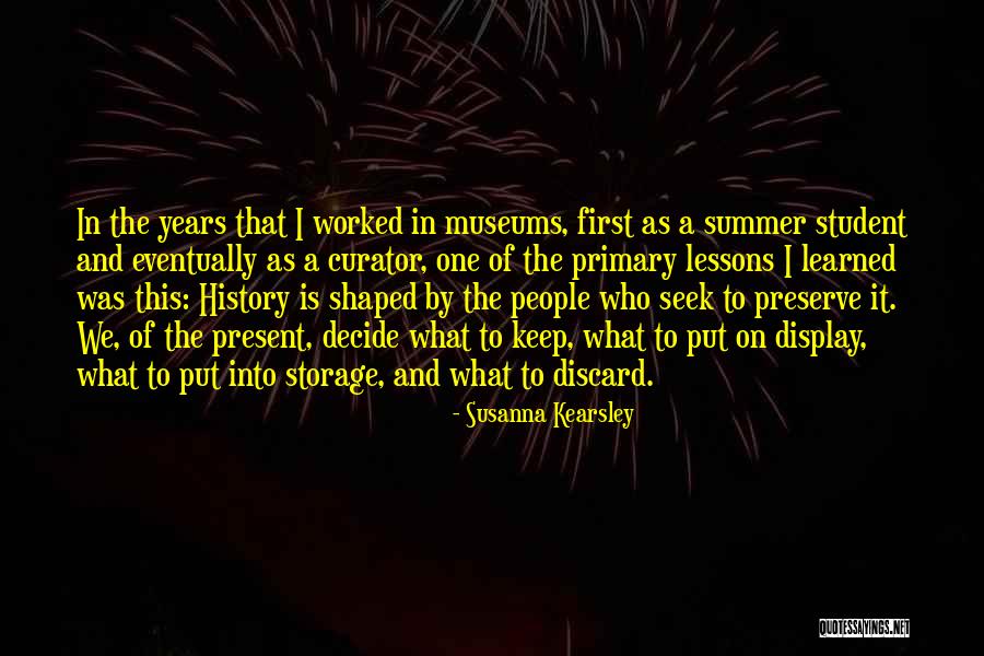 History Museums Quotes By Susanna Kearsley