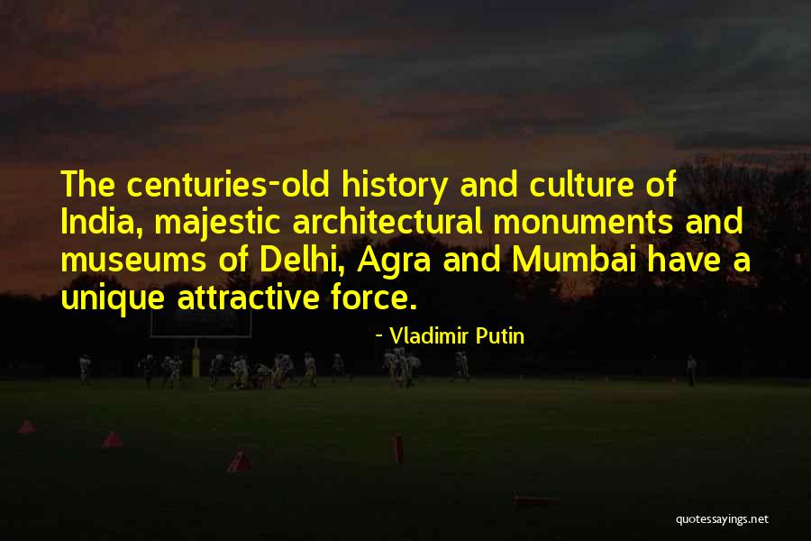 History Museums Quotes By Vladimir Putin