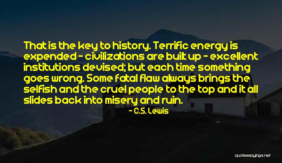 History Not Repeating Itself Quotes By C.S. Lewis History Not Repeating Itself Quotes By C.S. Lewis