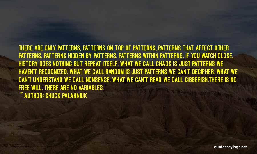 History Not Repeating Itself Quotes By Chuck Palahniuk