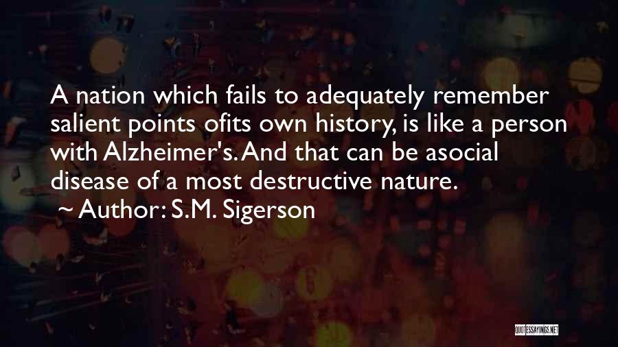 History Not Repeating Itself Quotes By S.M. Sigerson