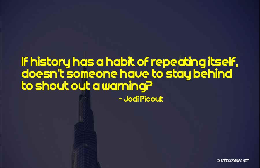 History Not Repeating Quotes By Jodi Picoult