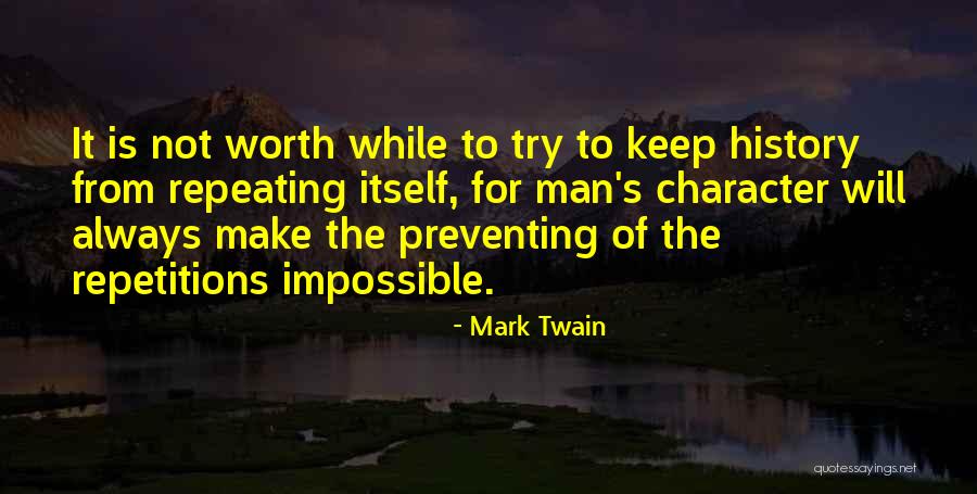 History Not Repeating Quotes By Mark Twain