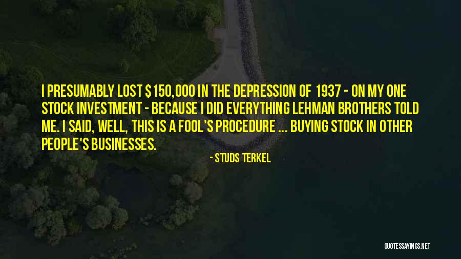 History Not Repeating Quotes By Studs Terkel