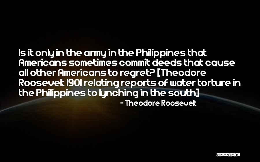 History Not Repeating Quotes By Theodore Roosevelt