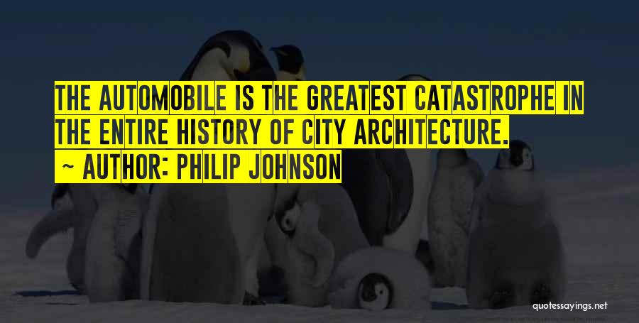 History Of Architecture Quotes By Philip Johnson