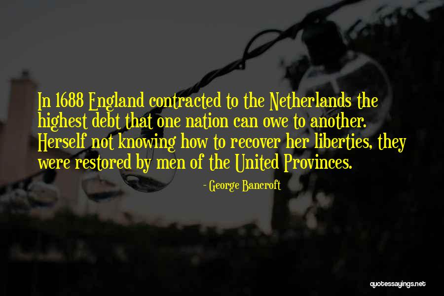 History Of England Quotes By George Bancroft History Of England Quotes By George Bancroft