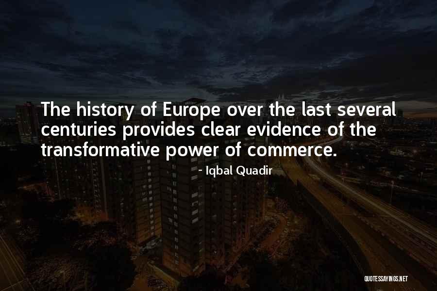 History Of Europe Quotes By Iqbal Quadir History Of Europe Quotes By Iqbal Quadir