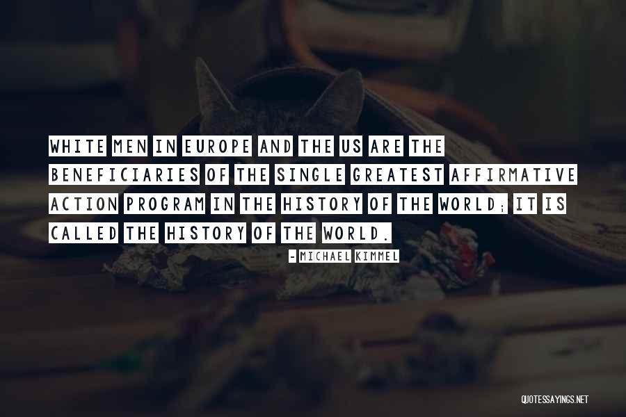 History Of Europe Quotes By Michael Kimmel History Of Europe Quotes By Michael Kimmel