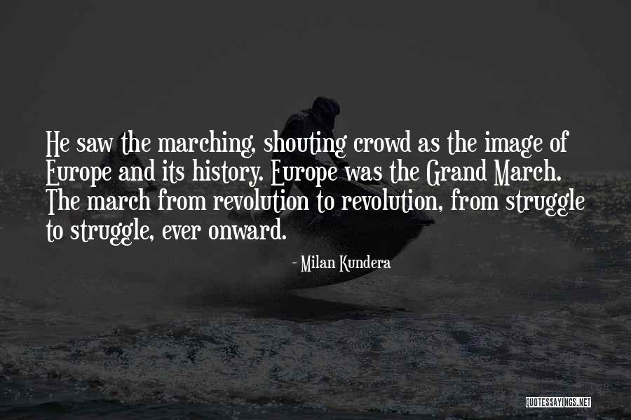 History Of Europe Quotes By Milan Kundera History Of Europe Quotes By Milan Kundera