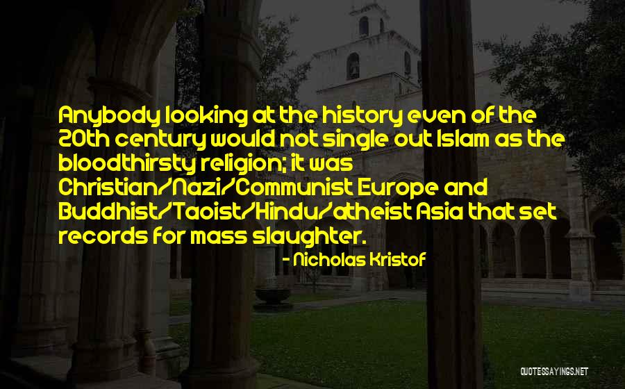 History Of Europe Quotes By Nicholas Kristof History Of Europe Quotes By Nicholas Kristof
