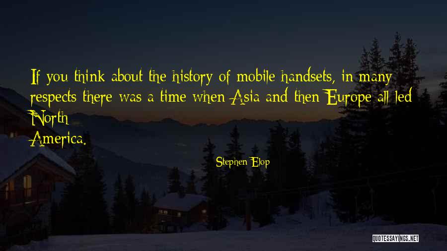 History Of Europe Quotes By Stephen Elop History Of Europe Quotes By Stephen Elop