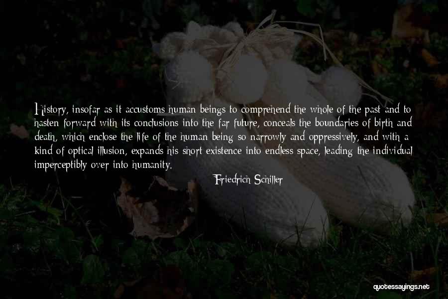 History Of Humanity Quotes By Friedrich Schiller History Of Humanity Quotes By Friedrich Schiller