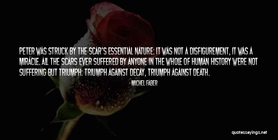 History Of Humanity Quotes By Michel Faber History Of Humanity Quotes By Michel Faber