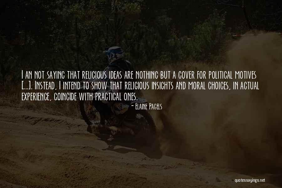 History Of Ideas Quotes By Elaine Pagels History Of Ideas Quotes By Elaine Pagels