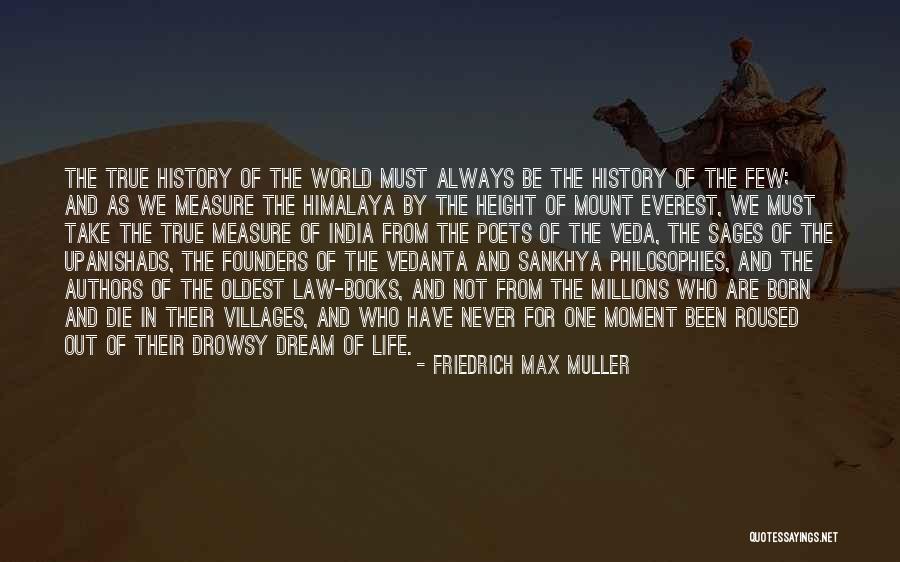 History Of India Quotes By Friedrich Max Muller