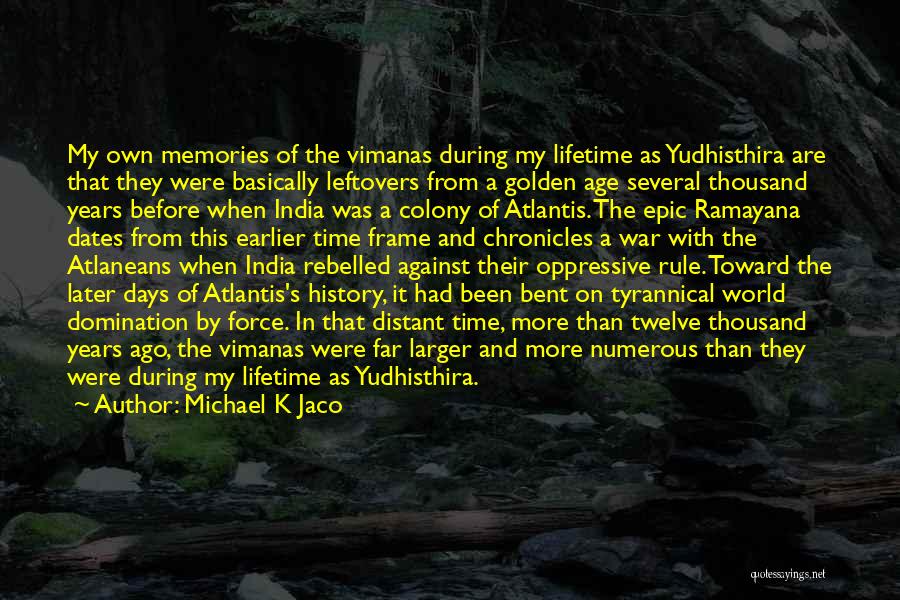 History Of India Quotes By Michael K Jaco