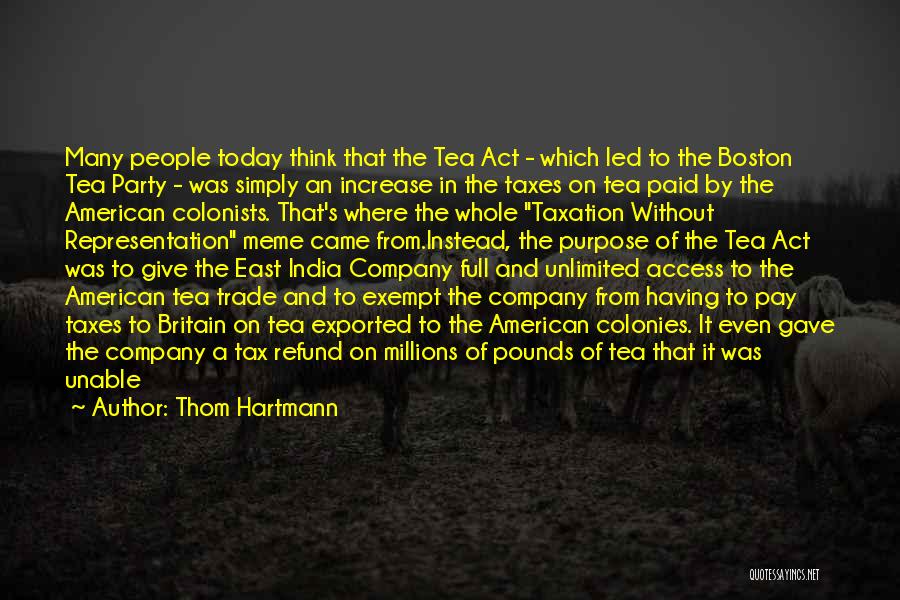 History Of India Quotes By Thom Hartmann