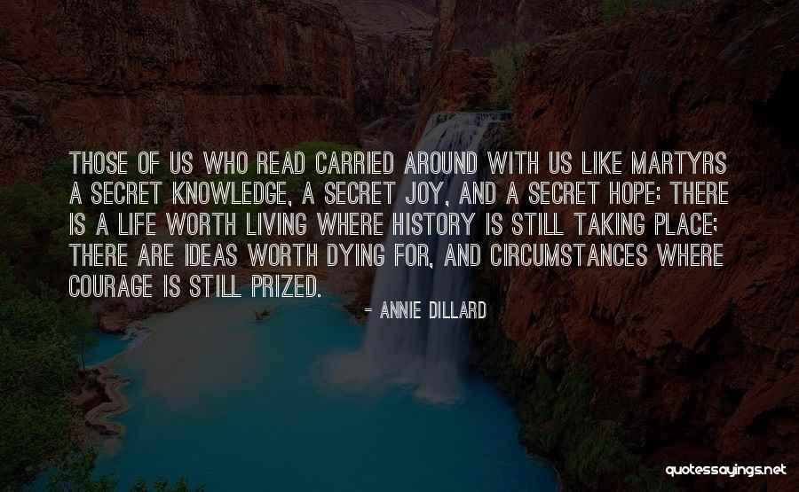 History Of Knowledge Quotes By Annie Dillard History Of Knowledge Quotes By Annie Dillard