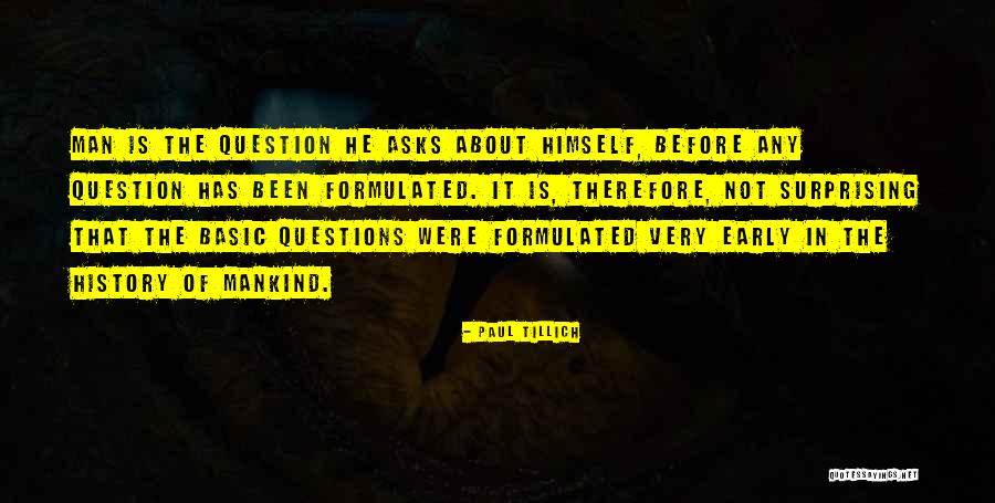 History Of Mankind Quotes By Paul Tillich History Of Mankind Quotes By Paul Tillich