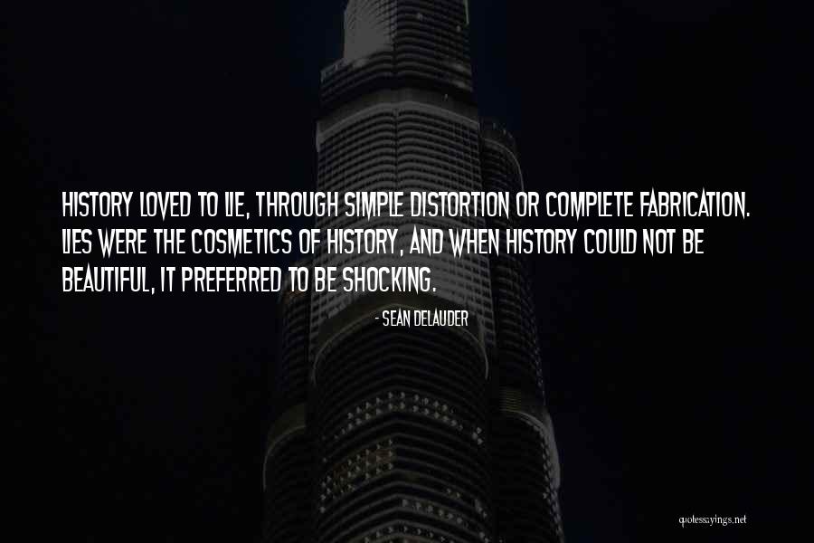 History Of Mankind Quotes By Sean DeLauder History Of Mankind Quotes By Sean DeLauder