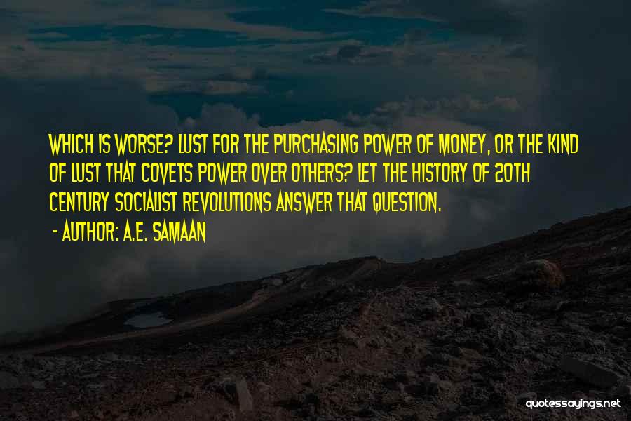 History Of Money Quotes By A.E. Samaan