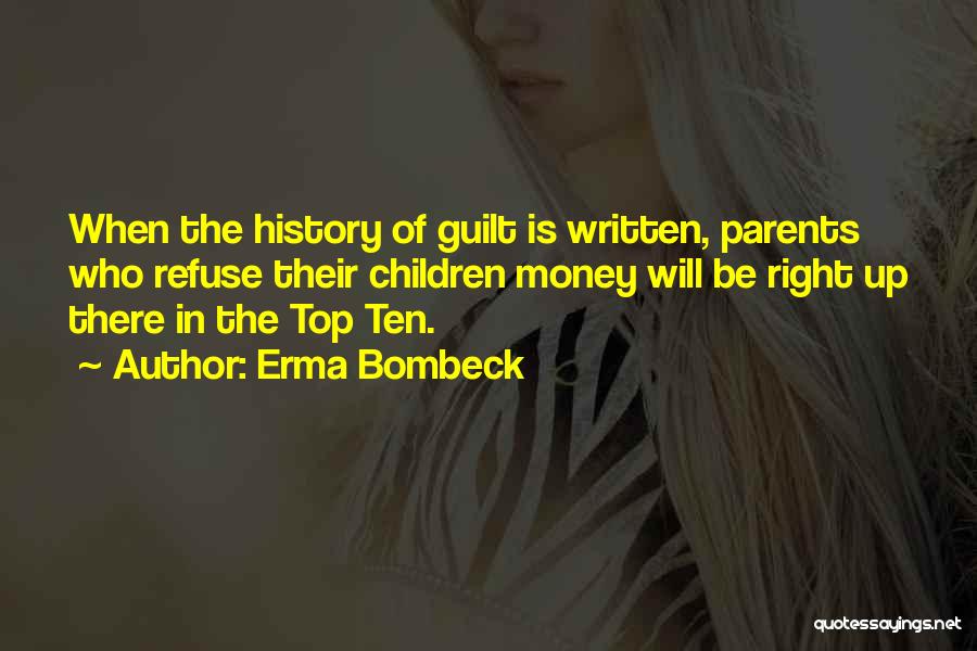 History Of Money Quotes By Erma Bombeck