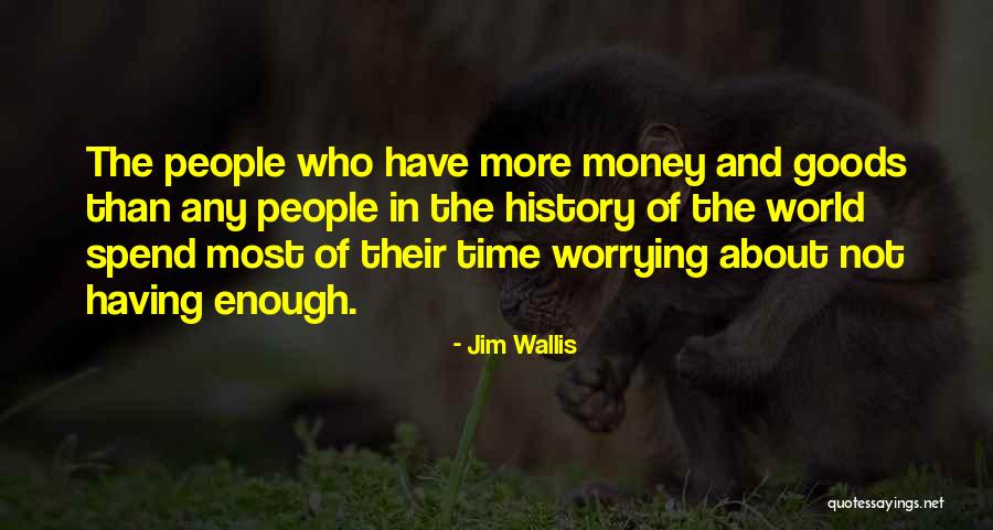 History Of Money Quotes By Jim Wallis