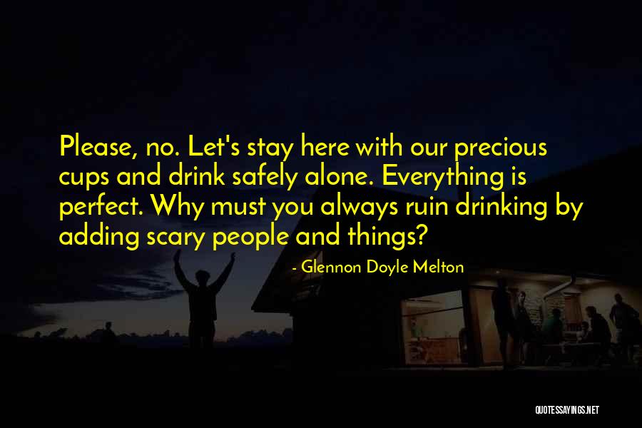 History Of Slang Quotes By Glennon Doyle Melton History Of Slang Quotes By Glennon Doyle Melton