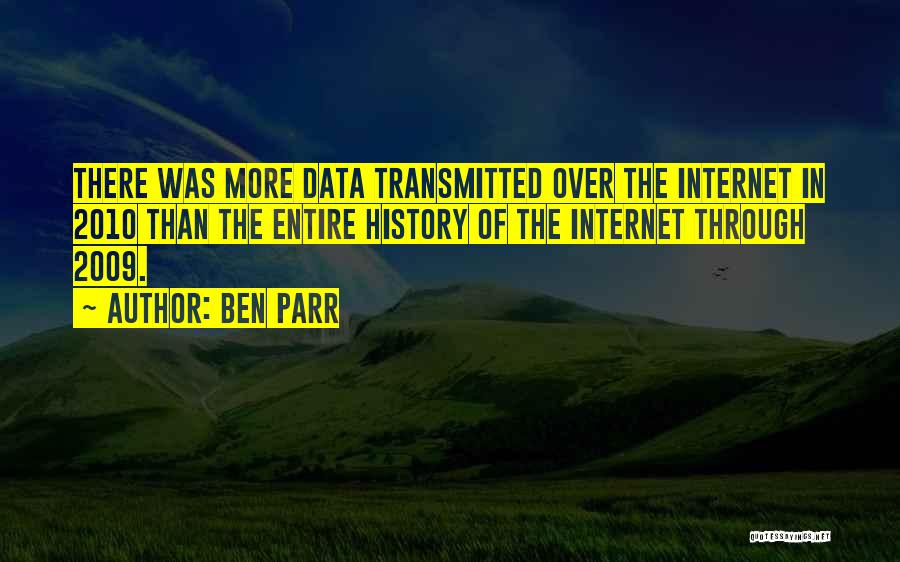 History Of The Internet Quotes By Ben Parr