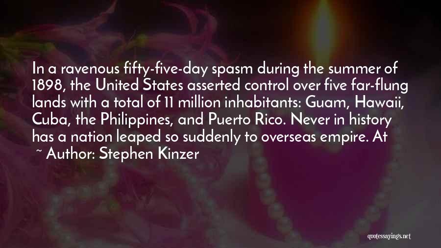History Of The Philippines Quotes By Stephen Kinzer