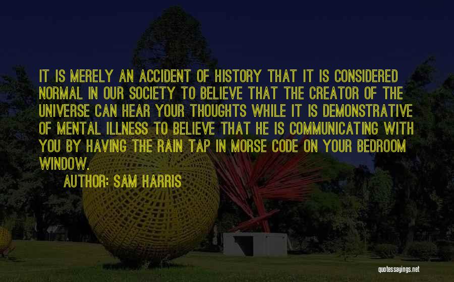 History Of The Rain Quotes By Sam Harris