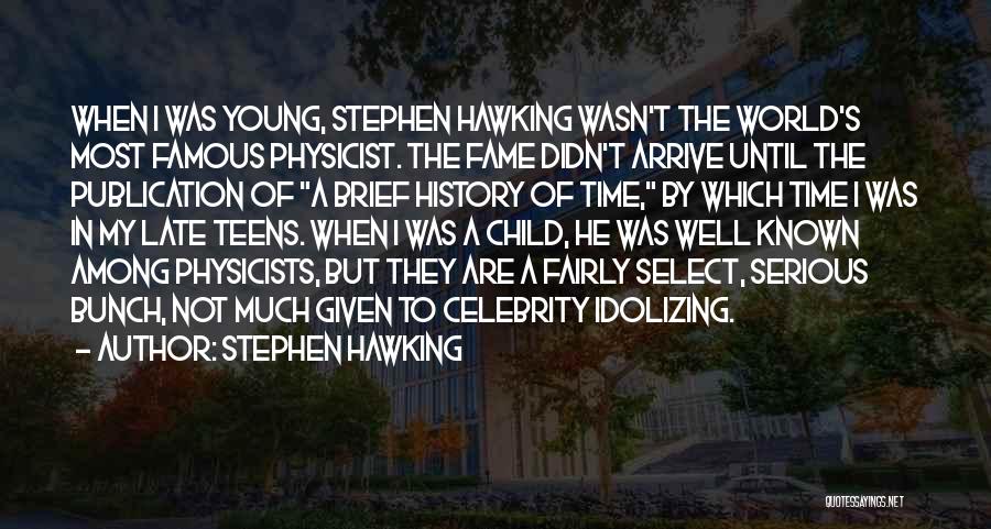 History Of The World Famous Quotes By Stephen Hawking