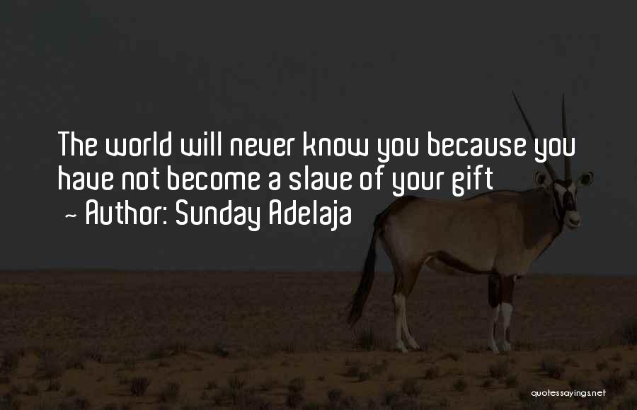 History Of The World Famous Quotes By Sunday Adelaja